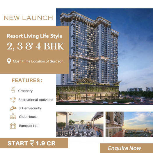 Introducing the Ultimate Resort Living Experience with the New Launch in Gurgaon's Prime Location Update