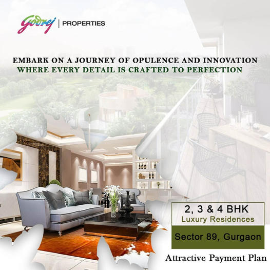 Godrej Properties Presents Luxury Living in Sector 89, Gurgaon: A Symphony of Elegance and Comfort Update