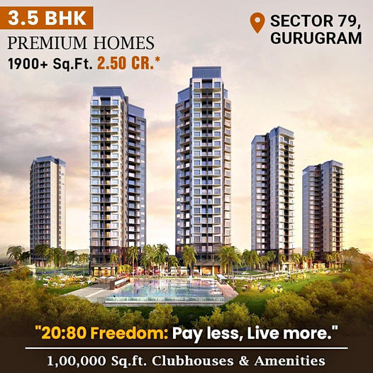 Live the Dream: Spacious 3.5 BHK Premium Homes at Sector 79, Gurugram Update