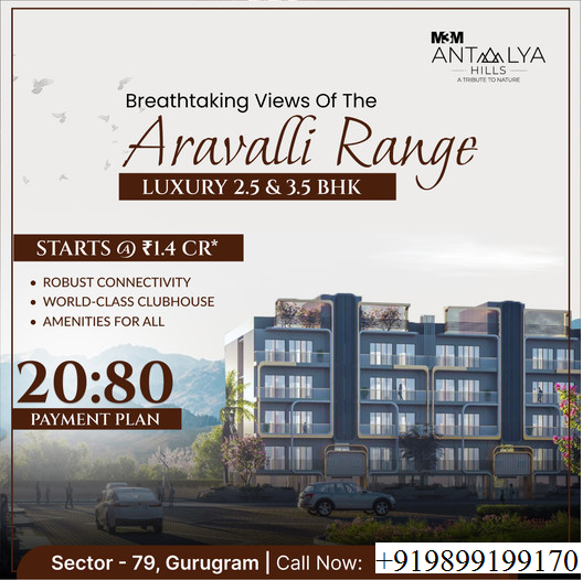 M3M Antalya Hills: Embrace the Serenity of the Aravalli Range in Sector 79, Gurugram Update