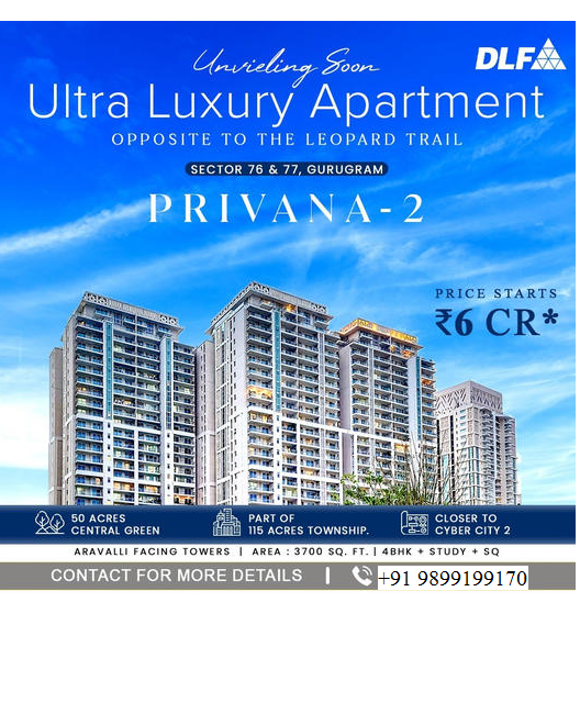 DLF Privana-2: A Glimpse of Grandeur in Sector 76 & 77 Gurugram - The Ultra Luxury Apartment Awaits Update