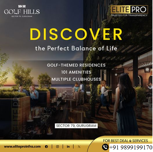 M3M Golf Hills: Discover the Epitome of Golf-Themed Luxury in Sector 79, Gurugram Update