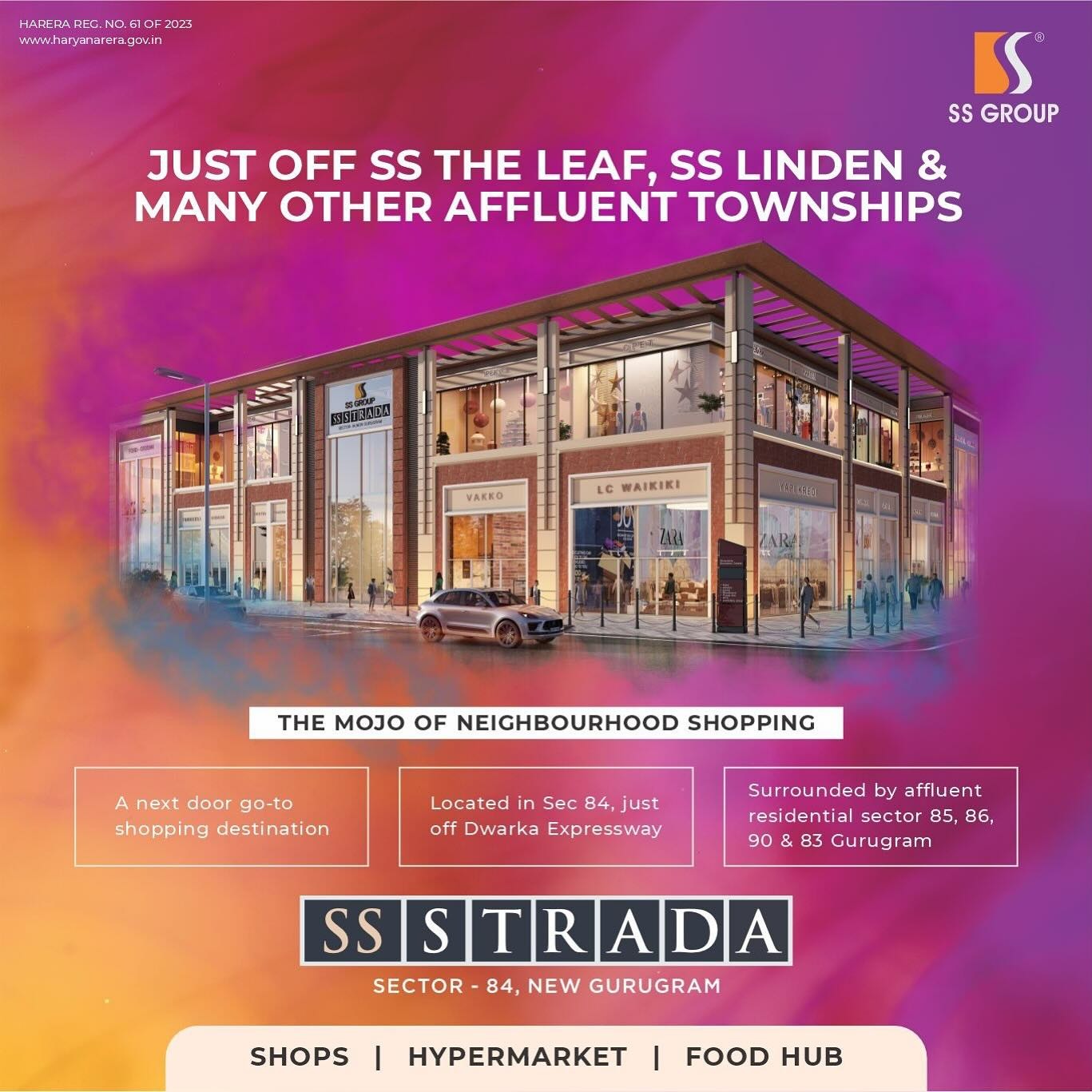 SS Strada: Elevating Shopping Experiences in Sector 84, New Gurugram by SS Group Update