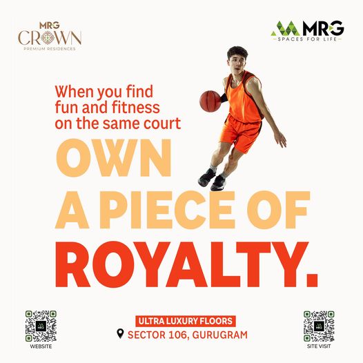 MRG Crown Premium Residences: A Regal Lifestyle with Sporty Elegance at Sector 106, Gurugram Update