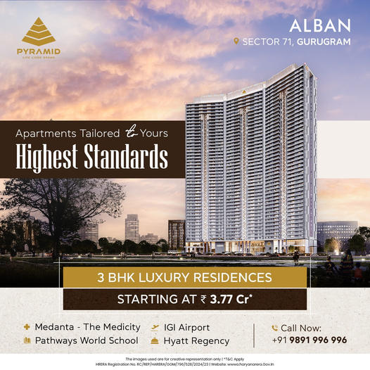 Pyramid Alban: Defining Elegance in 3 BHK Residences in Sector 71, Gurgaon Update