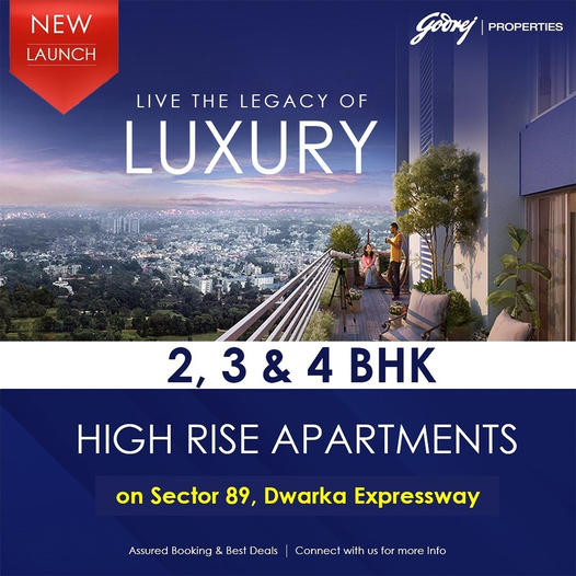 Live the Legacy of Luxury: Godrej High Rise Apartments on Dwarka Expressway Update