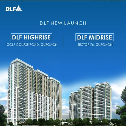 DLF Unveils New Icons of Luxury: DLF Highrise and DLF Midrise at Gurgaon's Prestigious Locations Update