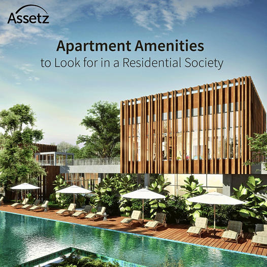 Assetz Property Group: Essential Apartment Amenities for Upscale Living" Update