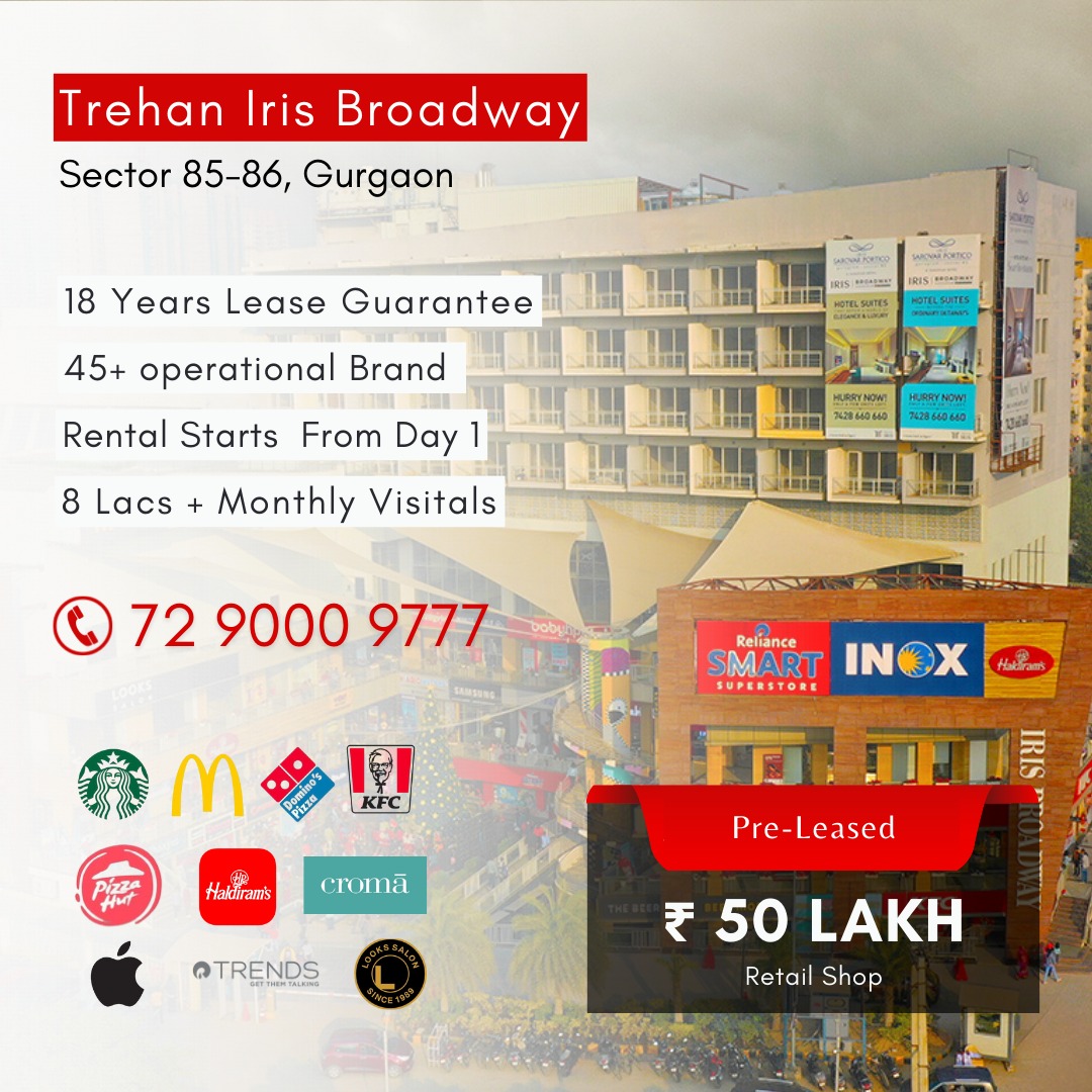 Explore Trehan Iris Broadway, Retail Spaces from ?50 Lakh, Sector 85-86, Gurgaon Update