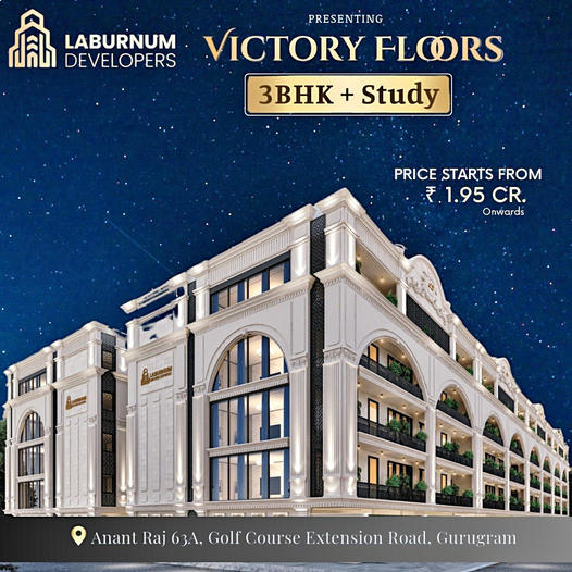 Laburnum Developers Unveil Victory Floors: Classic 3BHK + Study Residences on Golf Course Extension Road, Gurugram Update