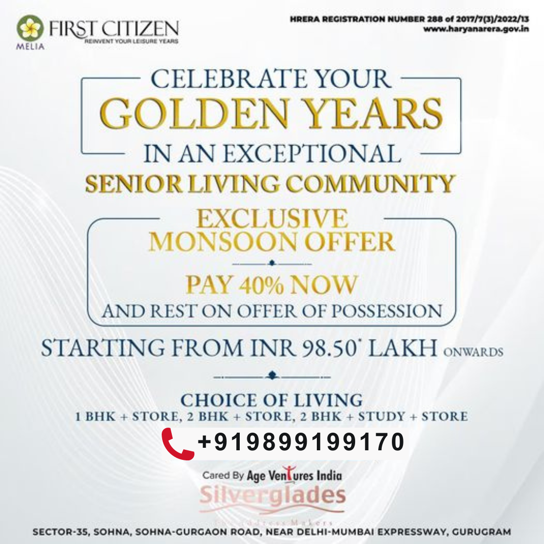 Celebrate Your Golden Years with First Citizen by Silverglades in Sector-35, Sohna-Gurugram Update