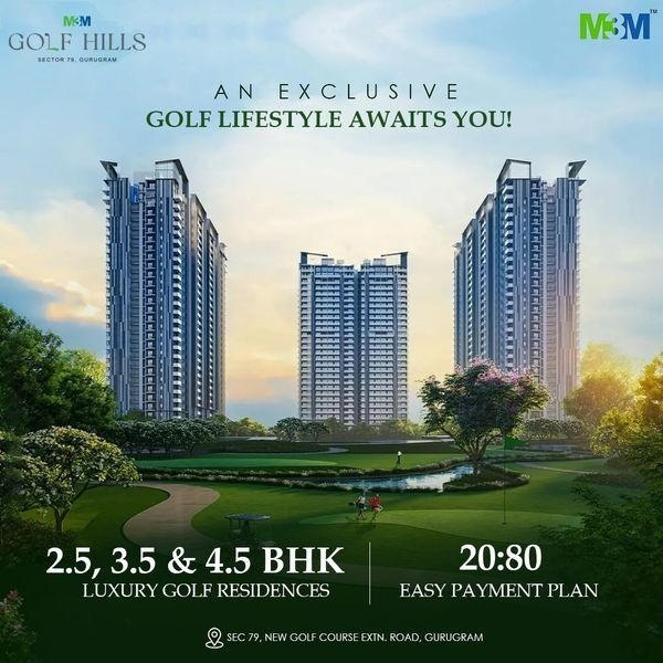 M3M Golf Hills: A Sanctuary of Golf Lifestyle in Sector 79, Gurugram Update