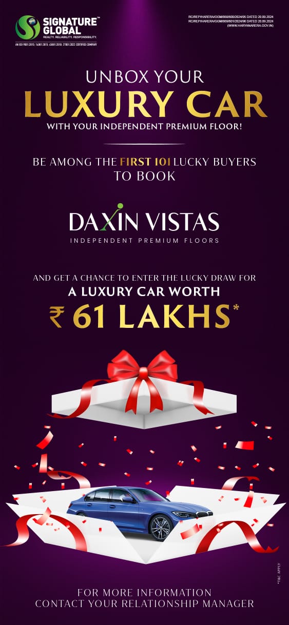 Book Your Daxin Vistas Premium Floor, Get a Chance to Win a Luxury Car Worth ?61 Lakhs! Update