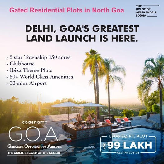 Lodha Group's G.O.A: An Exquisite Land Launch in North Goa Update