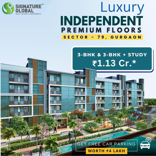 Signature Global's Independent Premium Floors: Spacious Living in Sector-79, Gurgaon Update