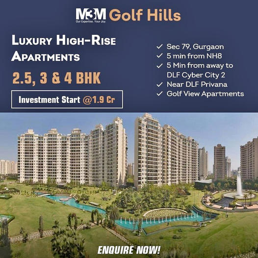 M3M Golf Hills: The Pinnacle of Luxury Living in Sec 79, Gurgaon Update