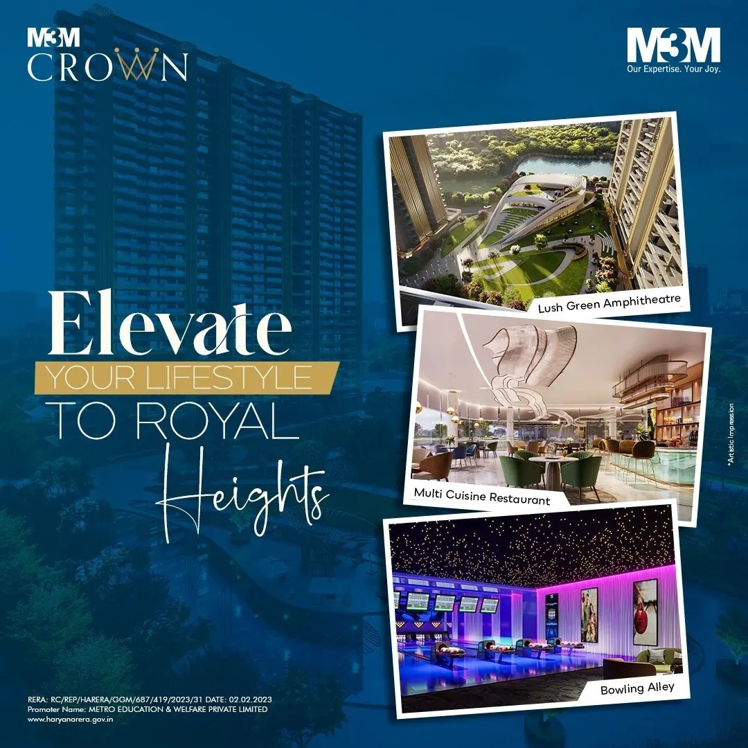 M3M Crown: Soaring to New Heights of Luxury in Gurugram Update