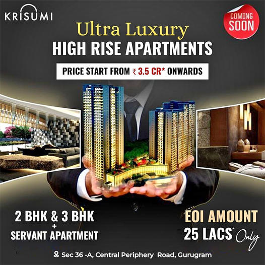 Krisumi's High Rise Marvel: Luxury Living in Gurugram's Heart Update