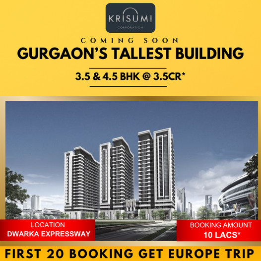 Reach New Heights with Krisumi Corporation's Upcoming Tallest Building in Gurgaon Update