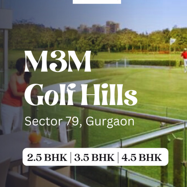 Embrace the Greens: M3M Golf Hills Apartments in Sector 79, Gurgaon Update