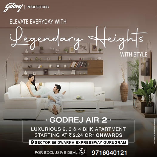 Godrej Properties Presents Godrej Air 2+: Redefine Elegance in Sector 89, Dwarka Expressway, Gurugram Update