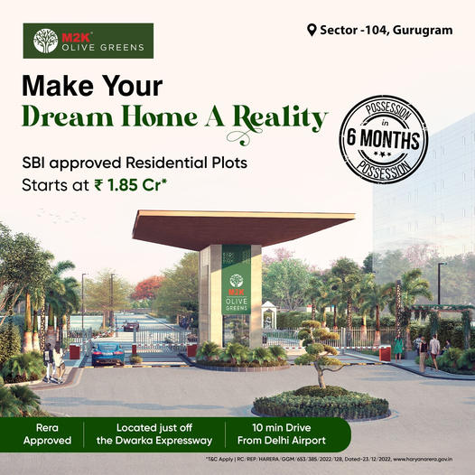 Make Your Dream Home a Reality with SBI approved residential plots starts at 1.85 lakh at Olive Greens, Gurugram Update