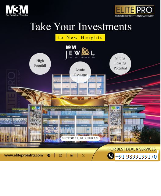 M3M Jewel: Elevate Your Portfolio with Elite Retail Spaces in Sector 25, Gurugram Update