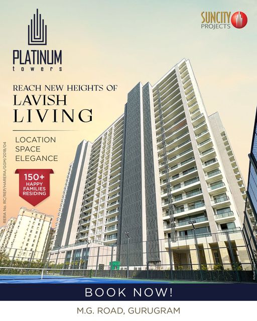 Discover Lavish Living at Platinum Towers by Suncity Projects on M.G. Road, Gurugram Update