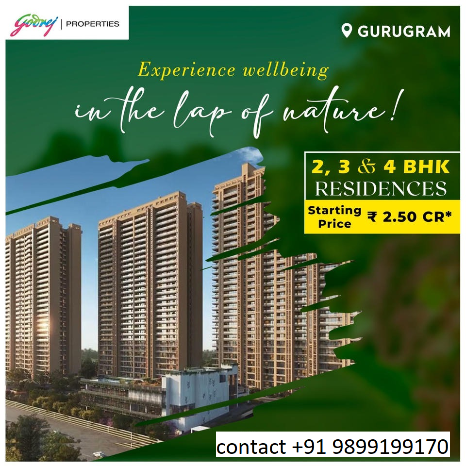 Godrej Properties Introduces Serene 2, 3 & 4 BHK Residences in Gurugram - Embrace Nature-Inspired Living Update