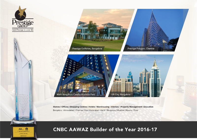 Prestige Group won the 'Builder of the Year' award at the CNBC Awaz 11th Real Estate Awards 2016-17 Update