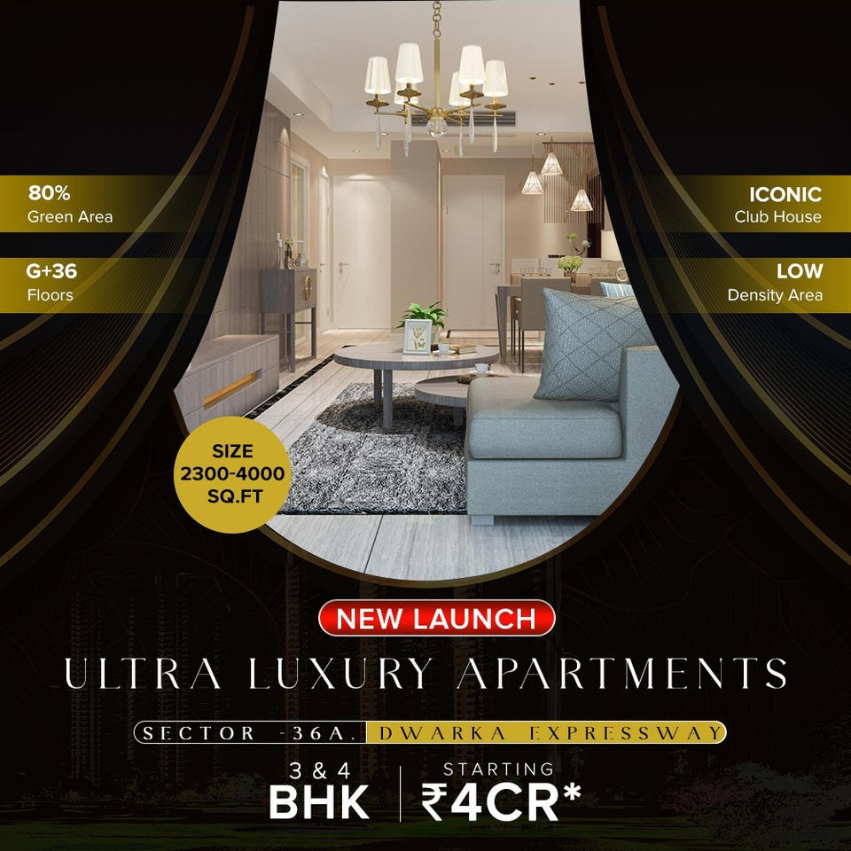 Introducing Sector 36A's Most Coveted Address: Ultra Luxury Apartments on Dwarka Expressway Update