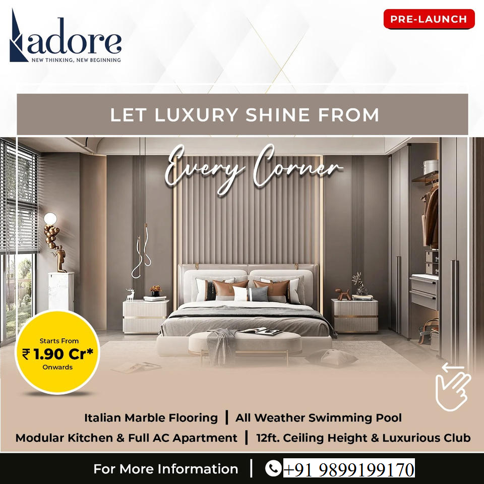 Adore Residences: Redefining Luxury Living in Gurugram Update