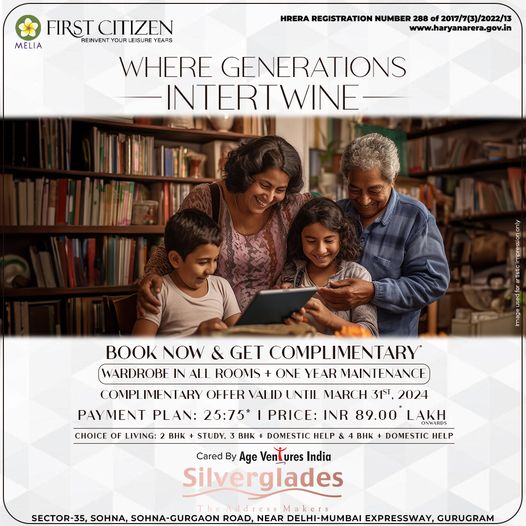 Silverglades Melia First Citizen: Reimagine Your Retirement Years in Gurgaon Update