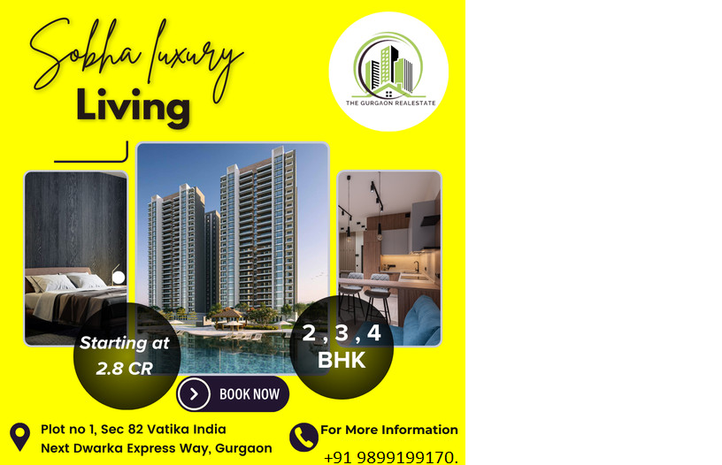 Sobha Luxury Living: Elegant and Spacious Apartments in Vatika India, Sector 82, Gurugram Update