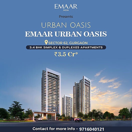 Emaar Urban Oasis: Redefining Elegance in Sector 62, Gurgaon Update