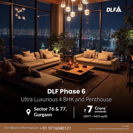 DLF Phase 6: Exquisite 4 BHK and Penthouse Residences in Gurugram Update