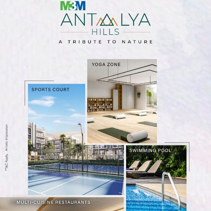 M3M Antalya Hills: Embracing Serenity and Luxury in the Heart of Nature Update