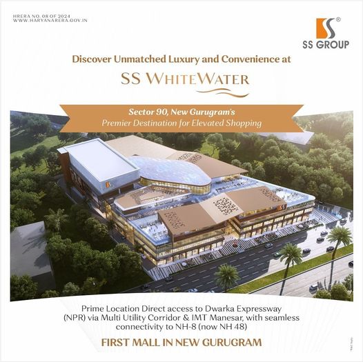 SS WhiteWater: Redefining Shopping Experience in Sector 90, Gurugram Update