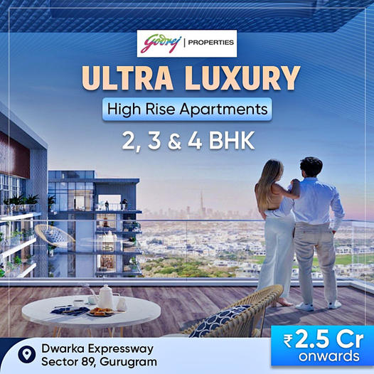 Godrej Properties Presents Ultra Luxury High-Rise Apartments in Sector 89, Gurugram Update