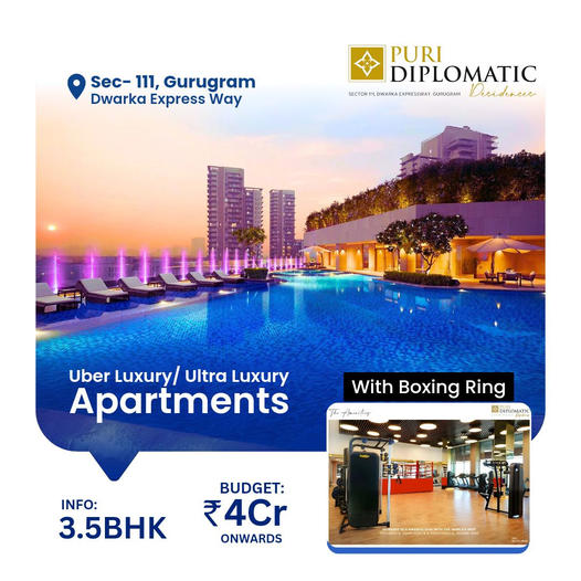 Puri Diplomatic Residences: Opulence Redefined in Sec-111, Gurugram Update