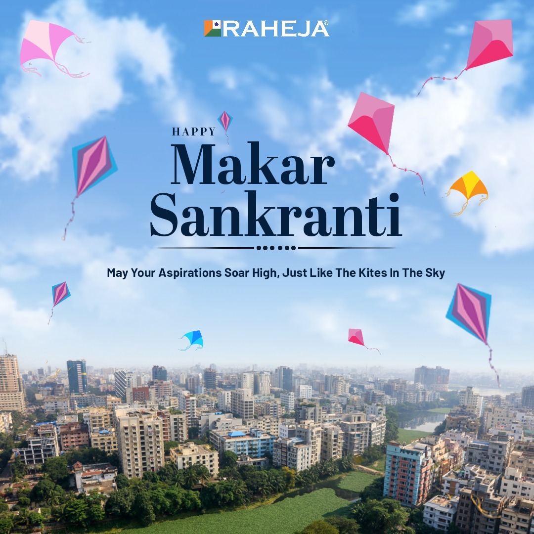 Raheja Wishes You a Sky-High Makar Sankranti Update